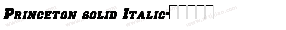 Princeton solid Italic字体转换